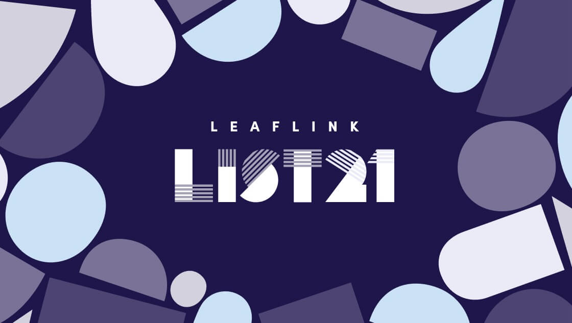 LeafLink List 2021 Stories: Hear From the Winners