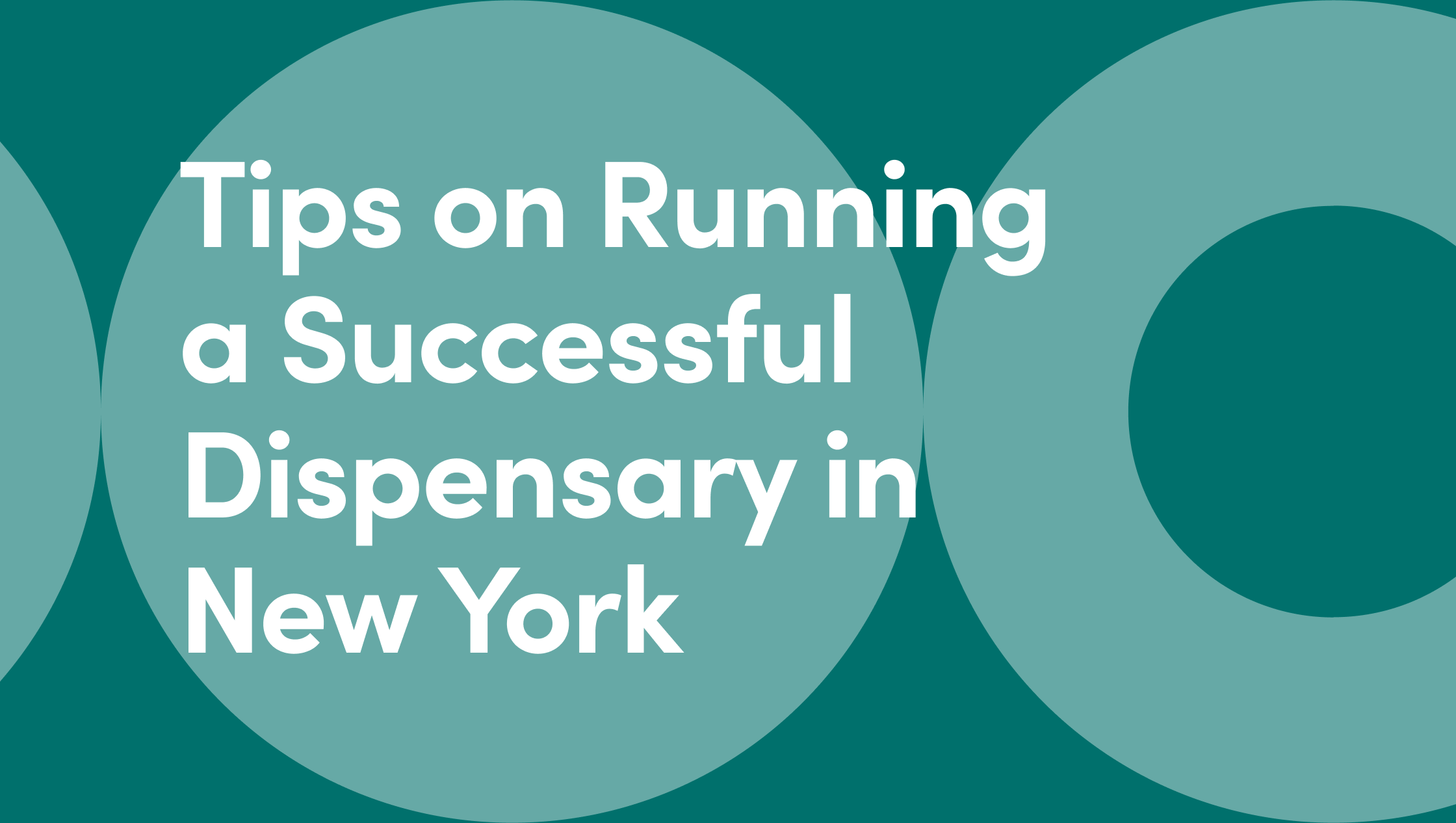 Tips on Running a Successful Dispensary in New York