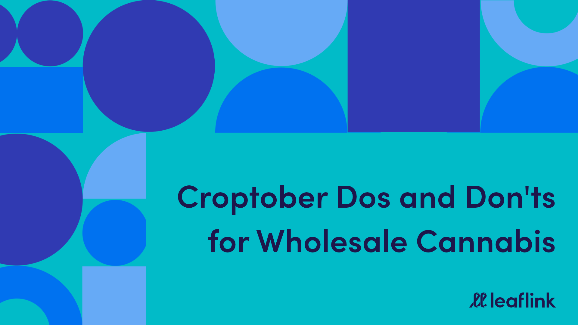 Croptober Dos and Don’ts for Wholesale Cannabis